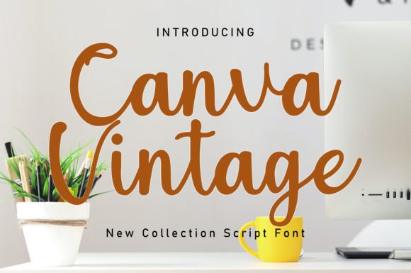 Canva Vintage: A Timeless Script Font for Small Business Branding