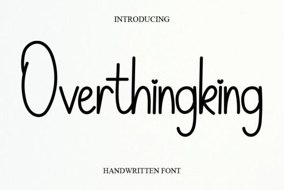 Overthingking: A Handwritten Font That Feels Like a Thoughtful Signature