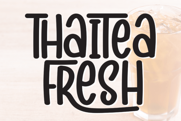 Thaitea Fresh: A Handwritten Font That Feels Like a Real Conversation